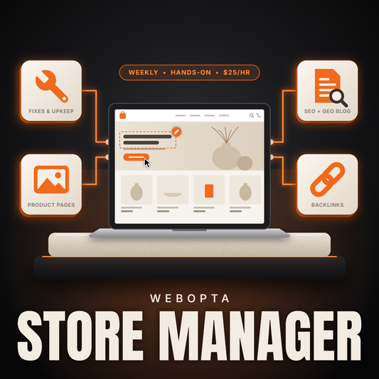 Webopta Shopify Store Manager monthly service – store fixes, product pages, SEO and GEO blog content, and backlinks